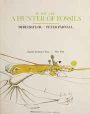 If you are a hunter of fossils by Baylor, Byrd. (Book)