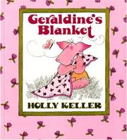Geraldine's blanket by Keller, Holly. (Book)