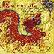 D is for dragon dance by Compestine, Ying Chang. (Book)