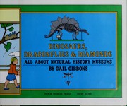 Dinosaurs, dragonflies &amp; diamonds : all about natural history museums by Gibbons, Gail (Book)
