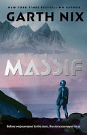 Massif : a novel by Nix, Garth