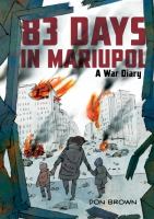 83 Days in Mariupol