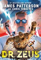 Dr. Zeus by James Patterson (Book)