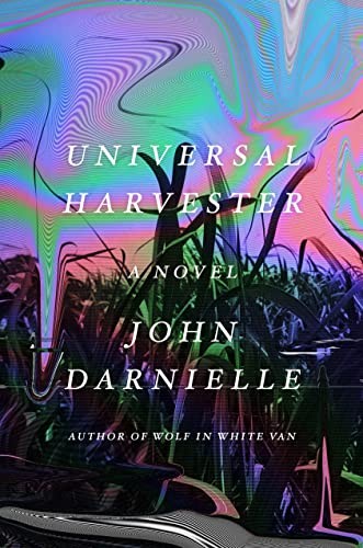 Universal harvester by Darnielle, John