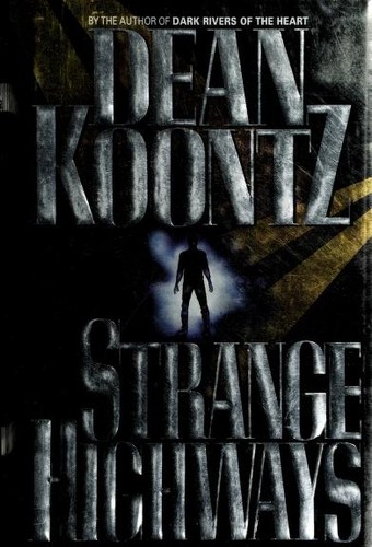 Strange highways by Koontz, Dean R.