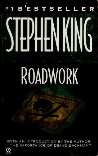 Roadwork by King, Stephen