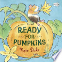Ready for pumpkins by Duke, Kate (Book)