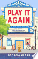 Play it again : a novel