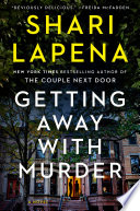 Getting away with murder by Lapena, Shari