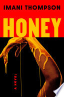 Honey : a novel