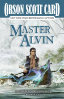 Master Alvin. : the tales of Alvin Maker VII