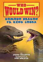 Komodo Dragon vs. King Cobra by Jerry Pallotta (Book)