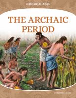 Archaic Period by Heather C. Hudak (Book)