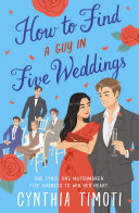 How to find a guy in five weddings