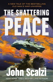 Shattering peace. by Scalzi, John