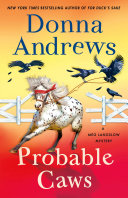 Probable caws. : a Meg Lanslow mystery