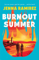 Burnout summer by Ramirez, Jenna (Book)