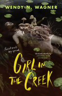 Girl in the creek by Wagner, Wendy N. 