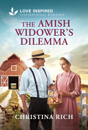 The Amish widower's dilemma by Rich, Christina