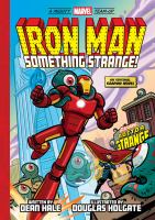 Iron Man : Something Strange!