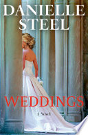 Weddings : a novel by Steel, Danielle (Book)