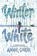 Winter white : a modern retelling of Shakespeare's The winter's tale
