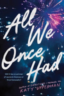 All we once had