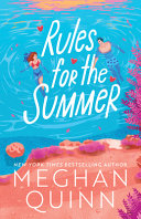 Rules for the summer by Quinn, Meghan (Book)