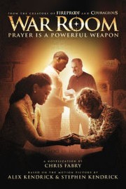 War room : prayer is a powerful weapon by Fabry, Chris (Book)