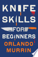 Knife skills for beginners.