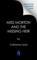 Miss Morton and the Missing Heir