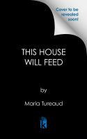 This House Will Feed by Maria Tureaud (Book)