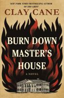 Burn Down Master&rsquo;s House