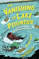 Vanishing of Lake Peigneur by Allan Wolf (Book)