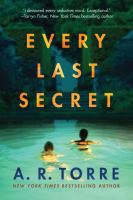 Every Last Secret by A. R. Torre (Book)