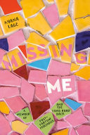 Missing me : a memoir of postpartum psychosis and the long road back by Lage, Ayana, (Book)