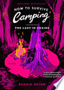 How to Survive Camping. : The Lady in Chains by Quinn, Bonnie (Book)