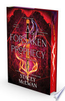 A forsaken prophecy. by McEwan, Stacey (Book)