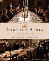 Official Downton Abbey Cookbook