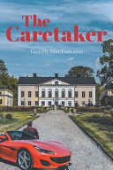 The caretaker : a novel by Kliewer, Marcus (Book)
