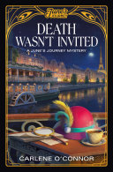 Death wasn't invited : a June's Journey mystery