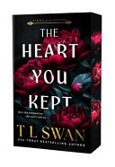 The heart you kept.