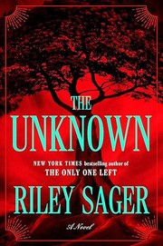 The unknown : a novel