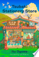 Tsubaki Stationery Store by Ogawa, Ito (Book)