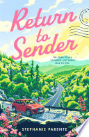 Return to sender : a novel by Parente, Stephanie (Book)