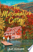 The matchmaker's cottage