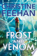 Frost and venom by Feehan, Christine (Book)