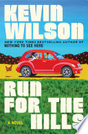 Run for the hills : a novel