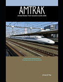 Amtrak USA travel guide 2026 : best routes, scenic rail vacations, coast-to-coast itineraries, national parks, sleeper cars, tickets, maps &amp; expert travel tips by Dorovan, Silas (Book)