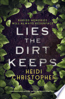 Lies the dirt keeps